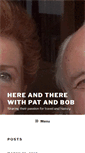 Mobile Screenshot of hereandtherewithpatandbob.com